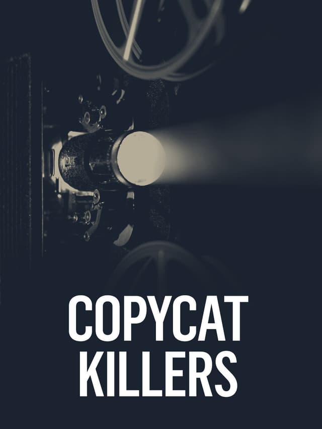 CopyCat Killers