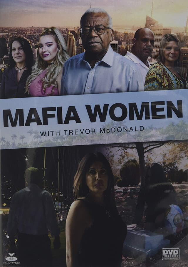 Mafia Women with Trevor McDonald