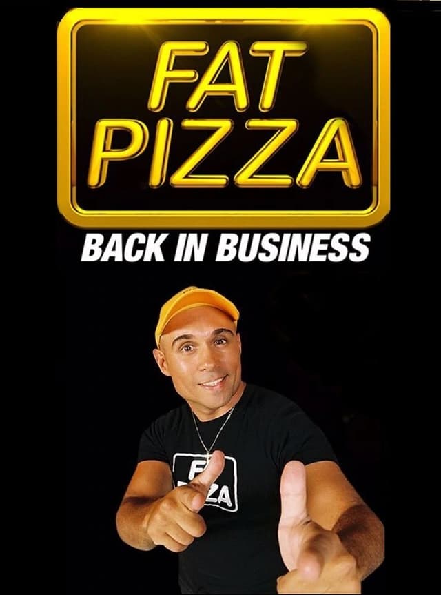 Fat Pizza: Back in Business