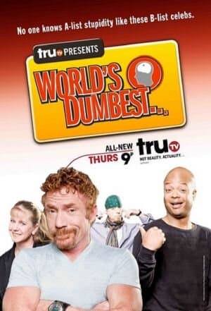 truTV Presents: World's Dumbest... AKA The Smoking Gun Presents: The World's Dumbest