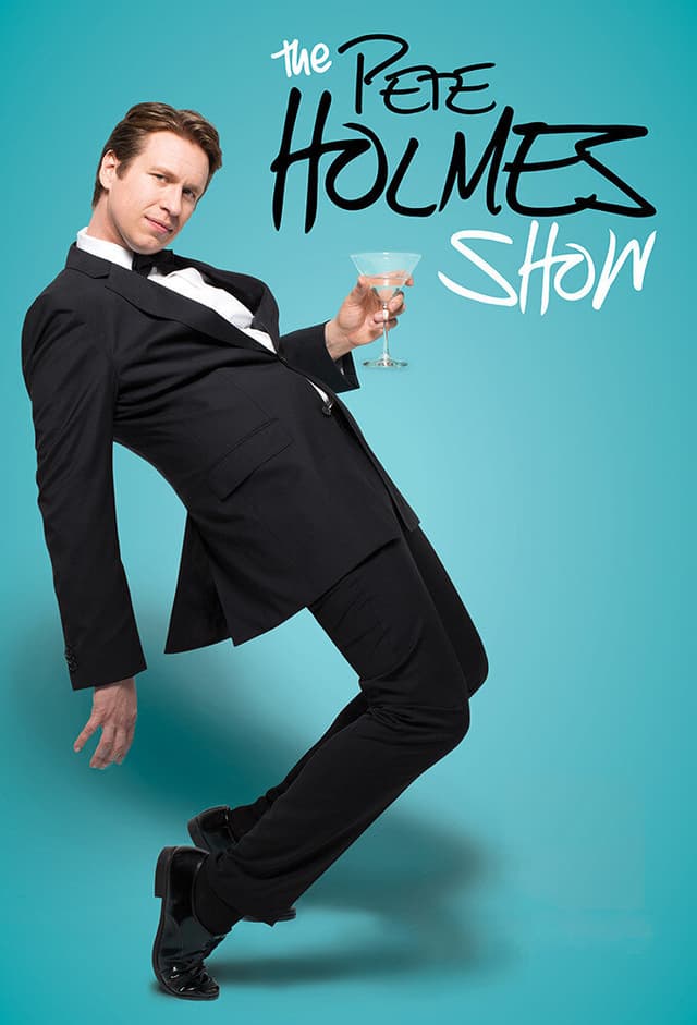 The Pete Holmes Show
