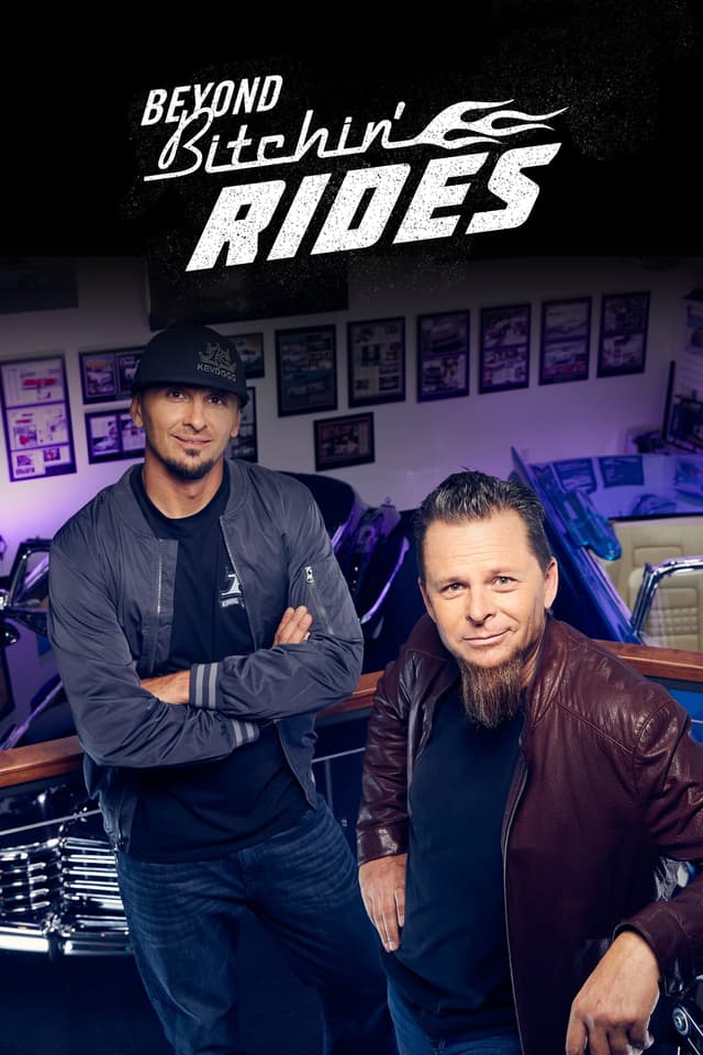 Beyond Bitchin' Rides