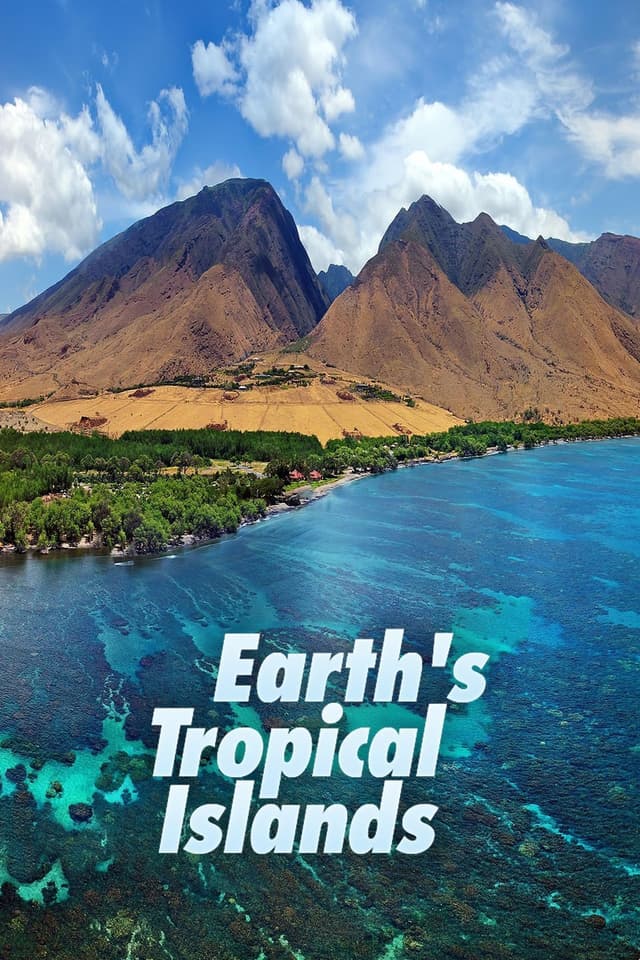 Earth's Tropical Islands