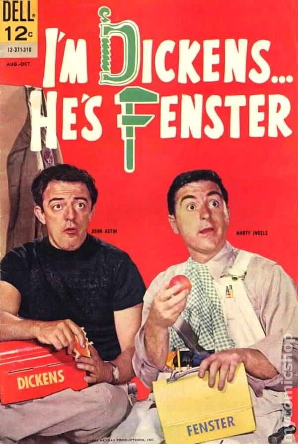 I'm Dickens... He's Fenster