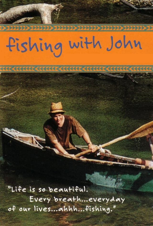 Fishing with John