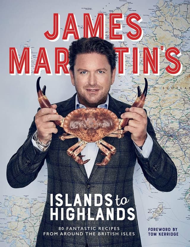 James Martin's Islands to Highlands