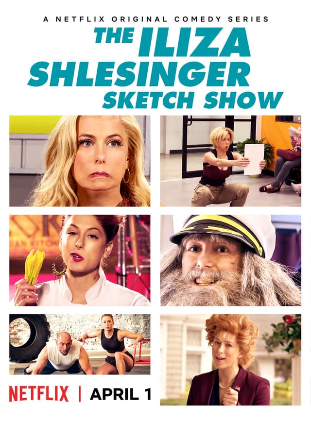 The Iliza Shlesinger Sketch Show