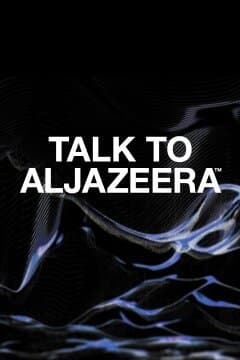 Talk to Al Jazeera