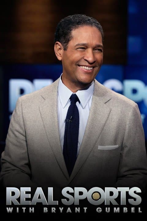 REAL Sports with Bryant Gumbel