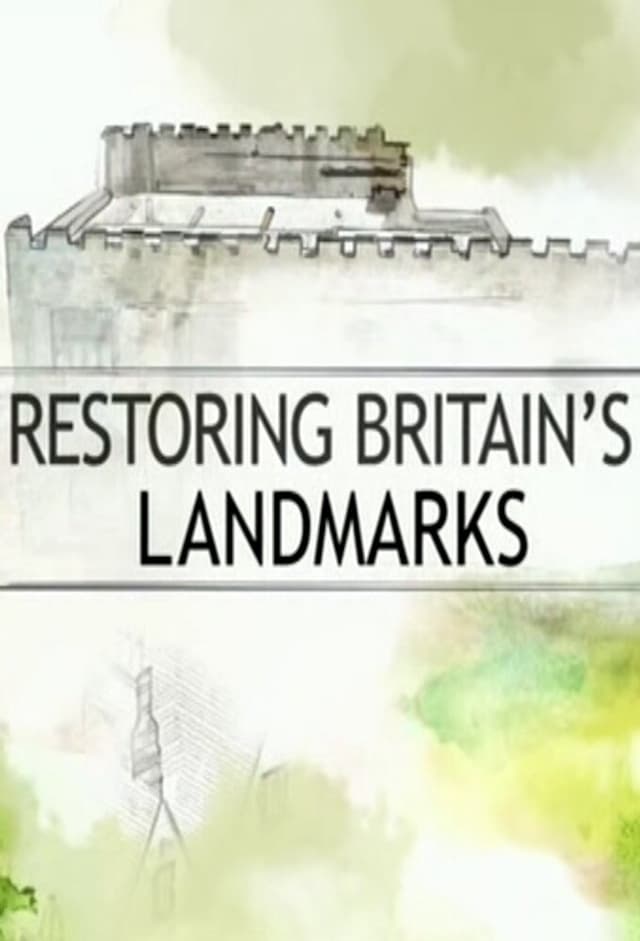 Restoring Britain's Landmarks