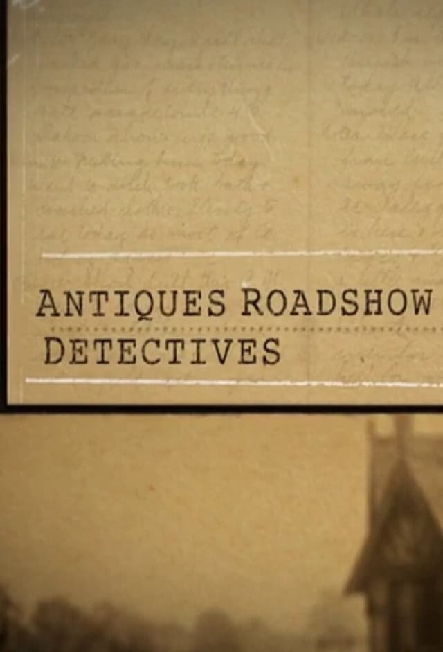 Antiques Roadshow Detectives