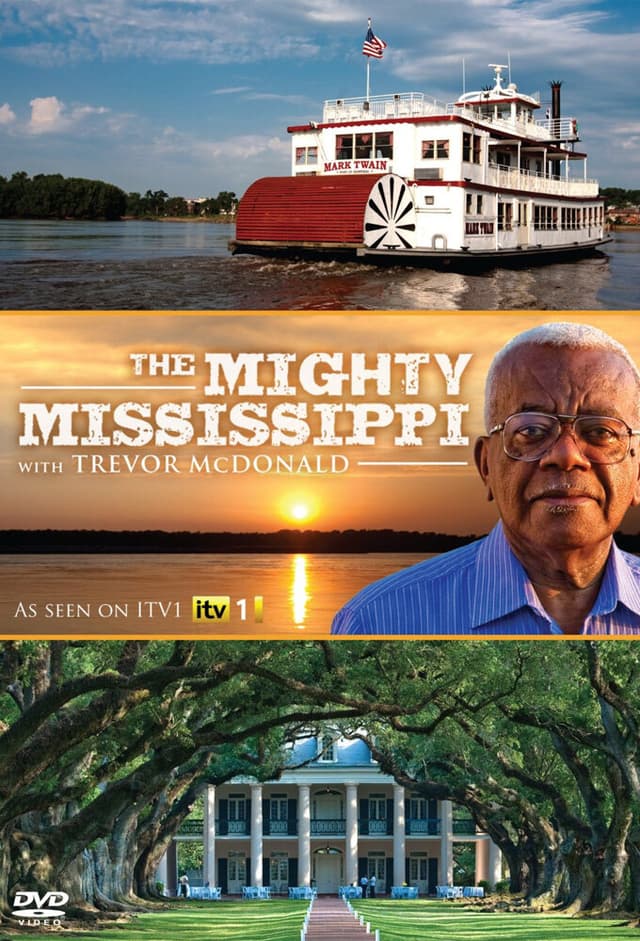 The Mighty Mississippi with Sir Trevor McDonald