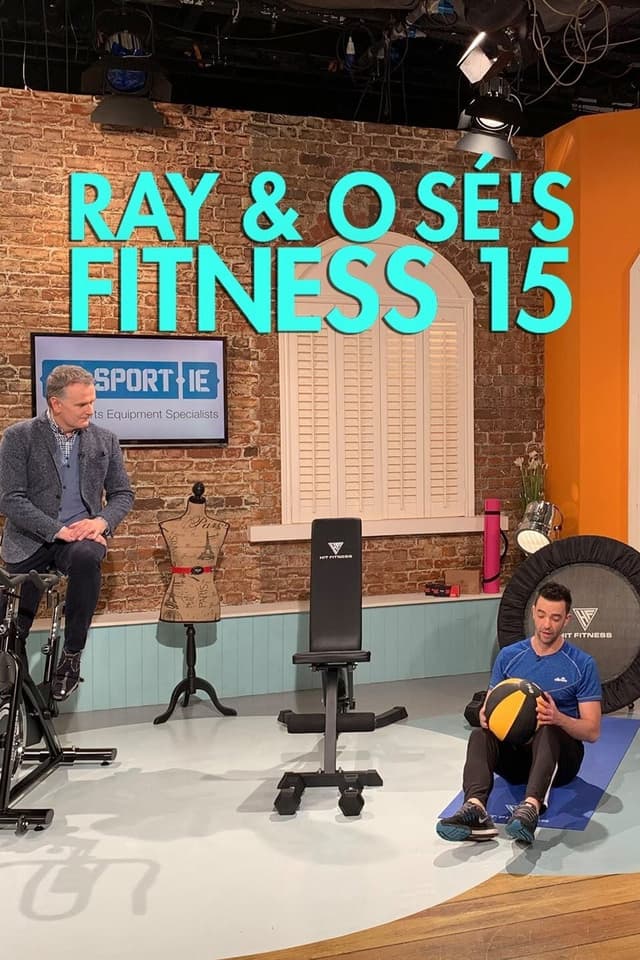 Ray & Ó Sé's Fitness 15