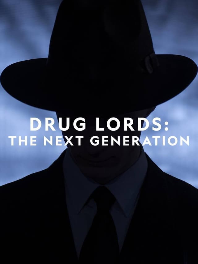 Drug Lords: The Next Generation