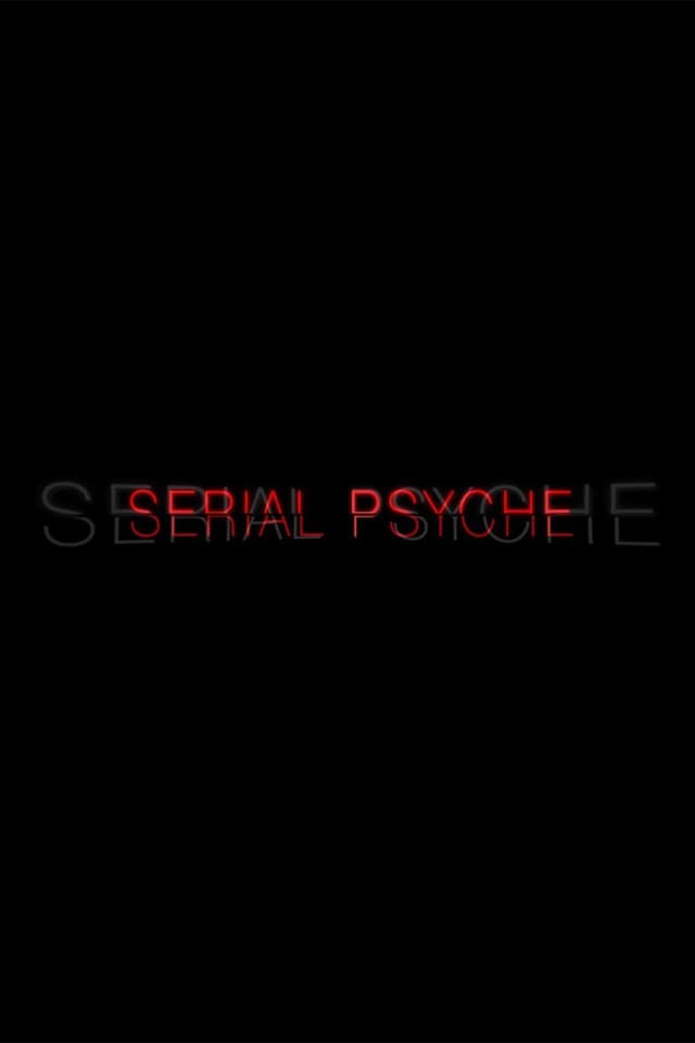 Serial Psyche