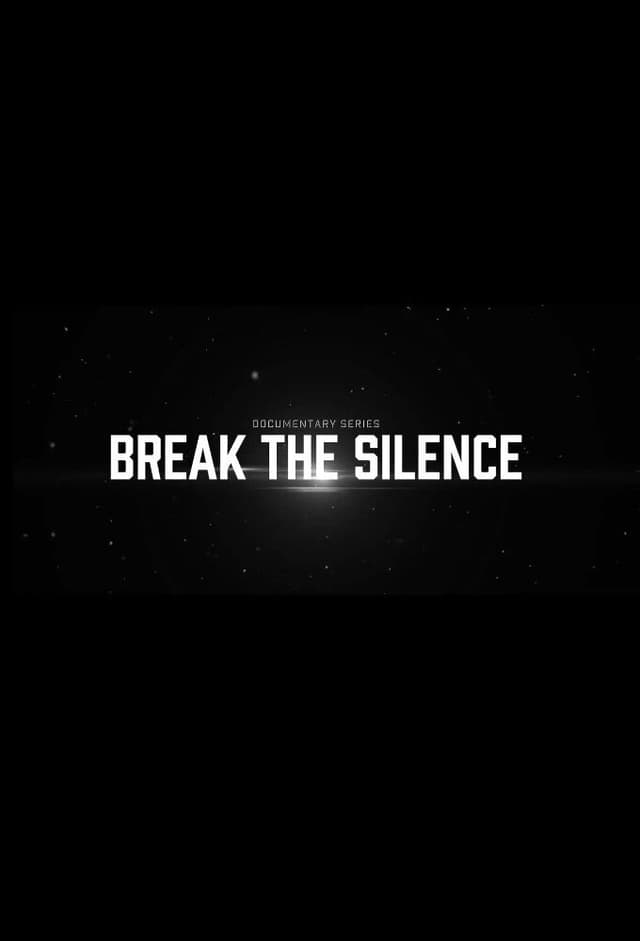 Break the Silence