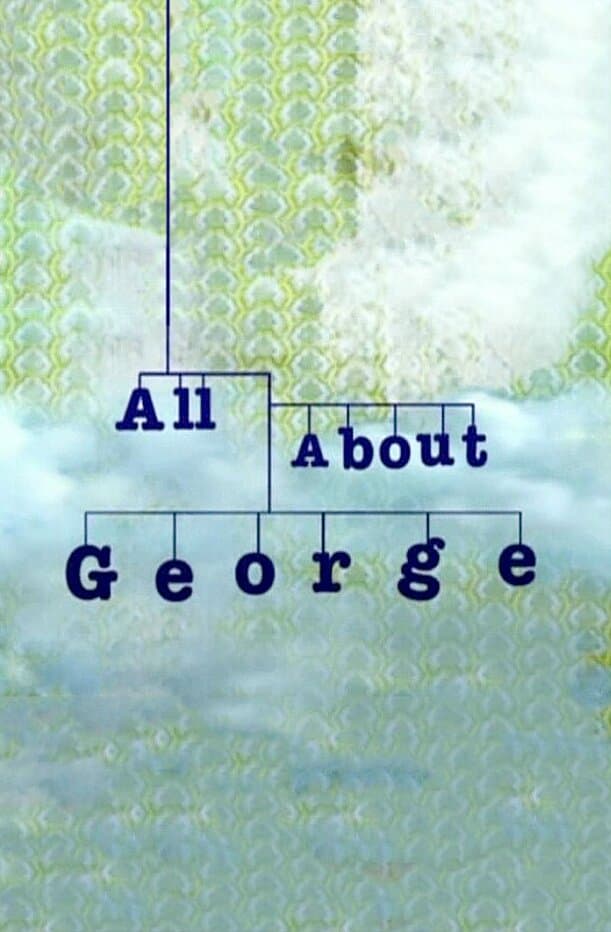 All About George