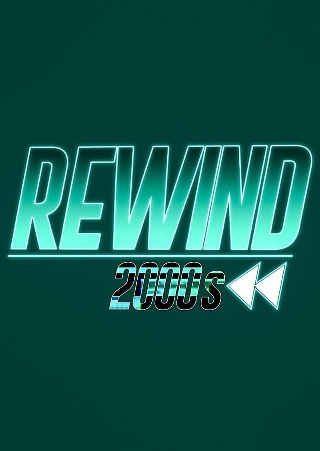 Rewind 2000s