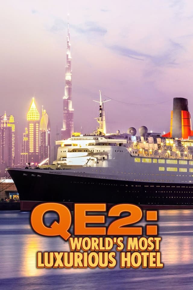 QE2: The World's Most Luxurious Hotel