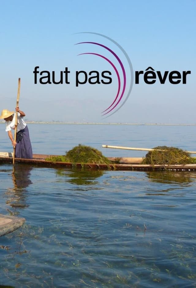 Faut pas rêver