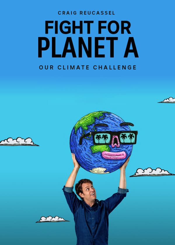 Fight for Planet A: Our Climate Challenge