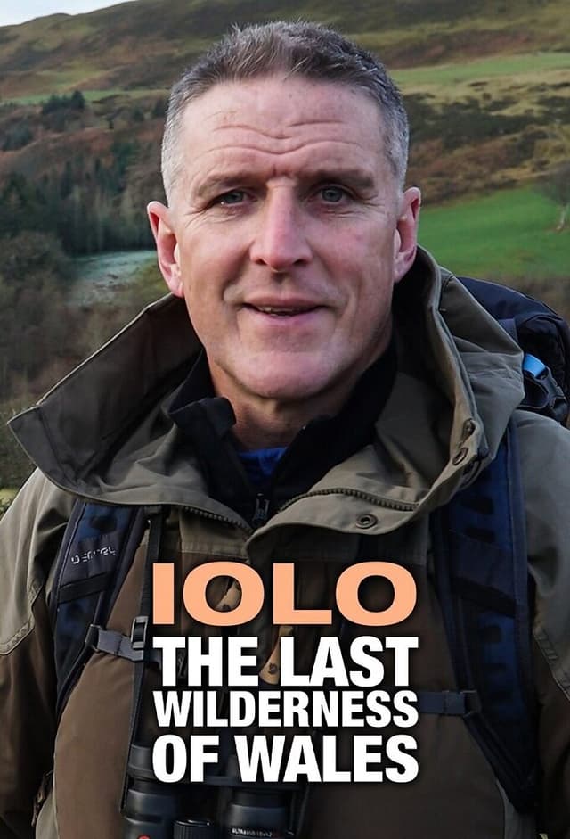Iolo: The Last Wilderness of Wales