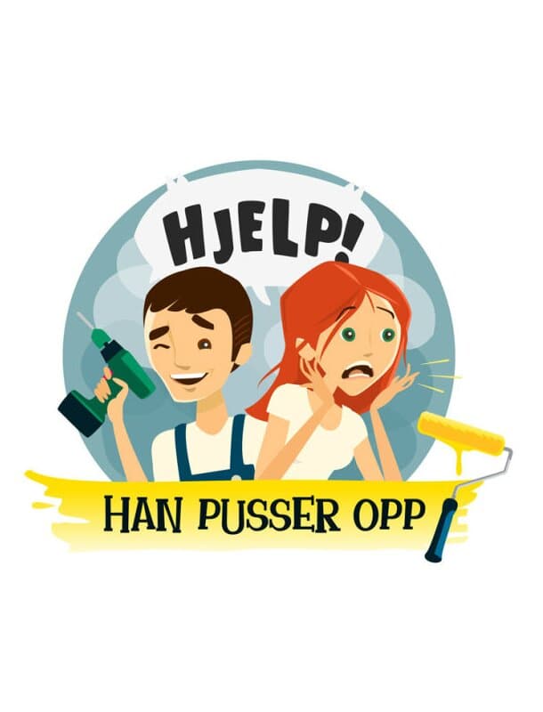 Hjelp, han pusser opp!
