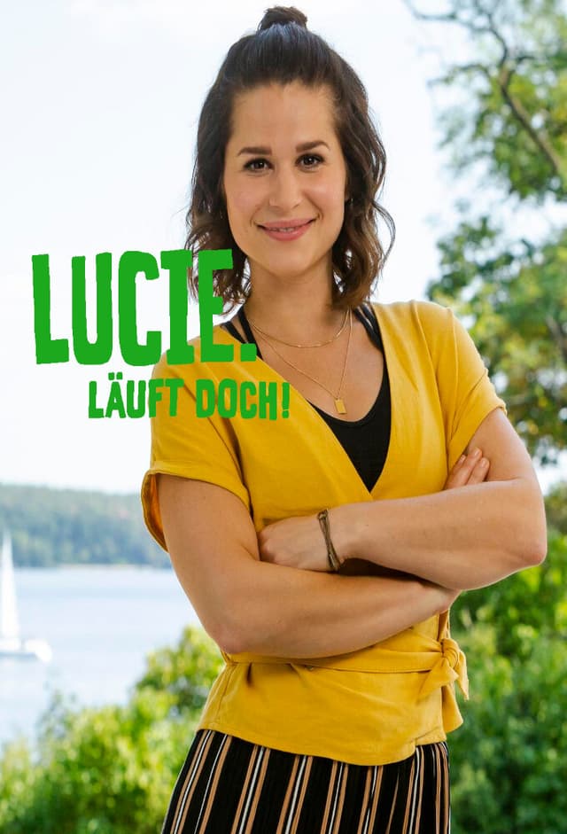 Lucie. Läuft doch!