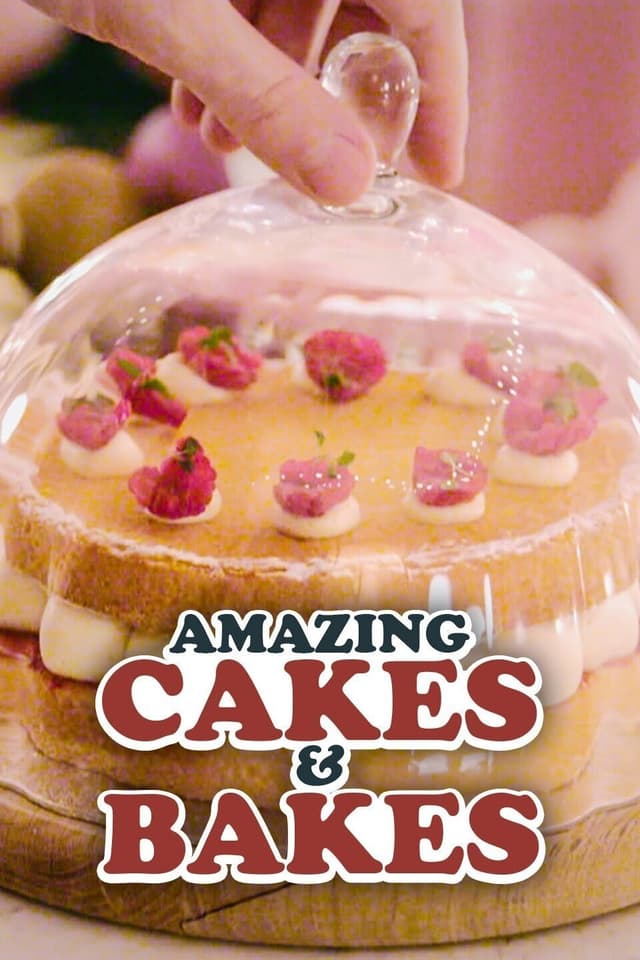 Amazing Cakes & Bakes