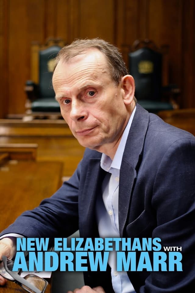 New Elizabethans with Andrew Marr