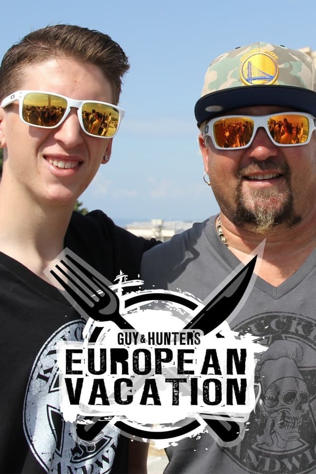 Guy & Hunter's European Vacation