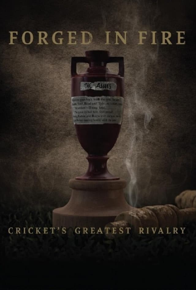 Forged in Fire: Cricket's Greatest Rivalry
