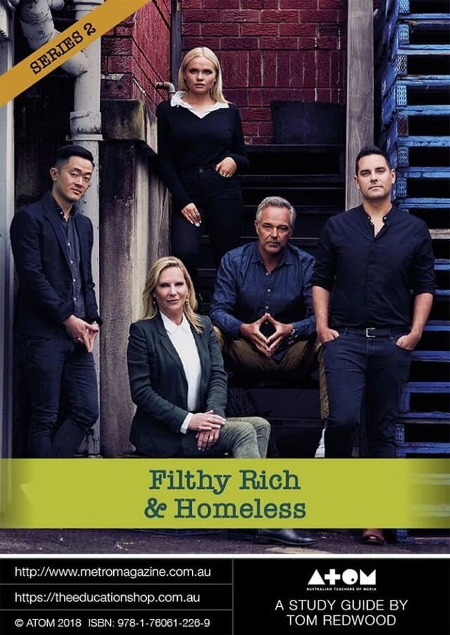 Filthy, Rich and Homeless