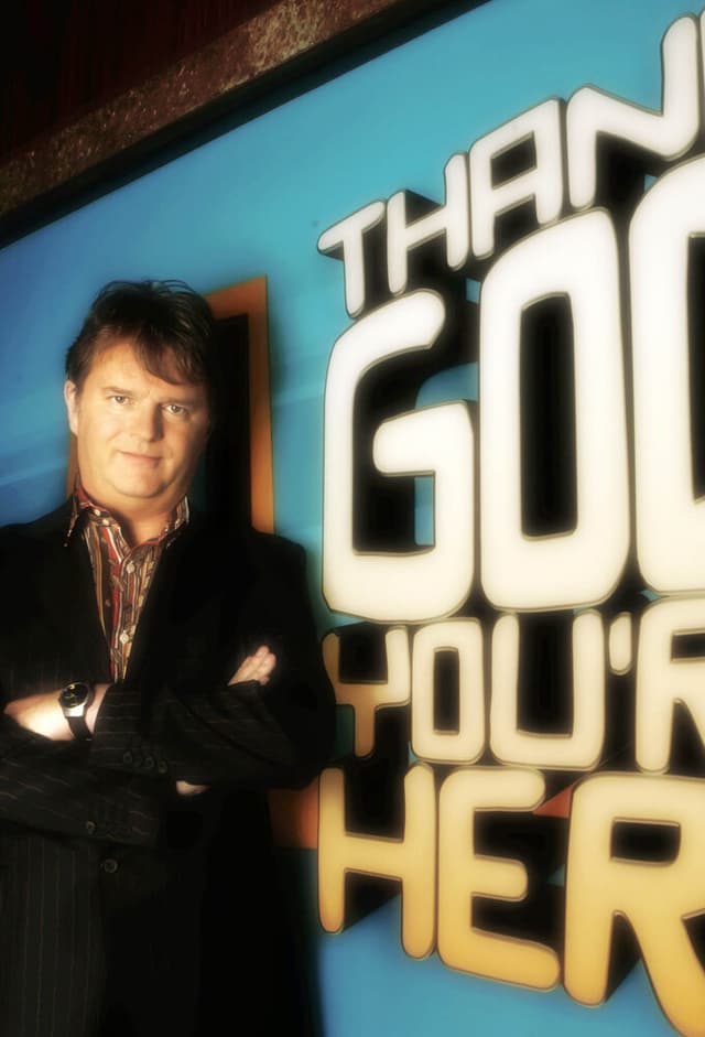 Thank God You're Here