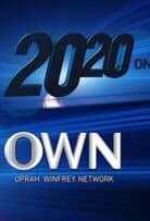 20/20 on OWN