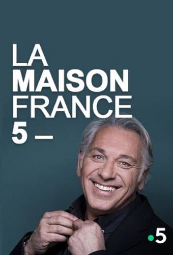 La Maison France 5