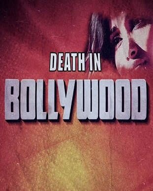 Death in Bollywood