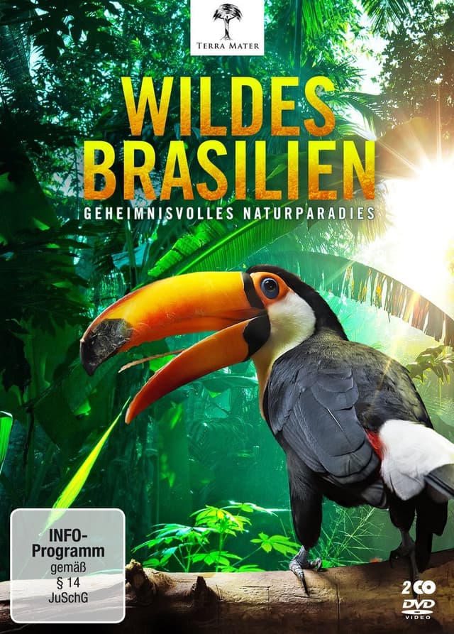 Wildes Brasilien: Geheimnisvolles Naturparadies