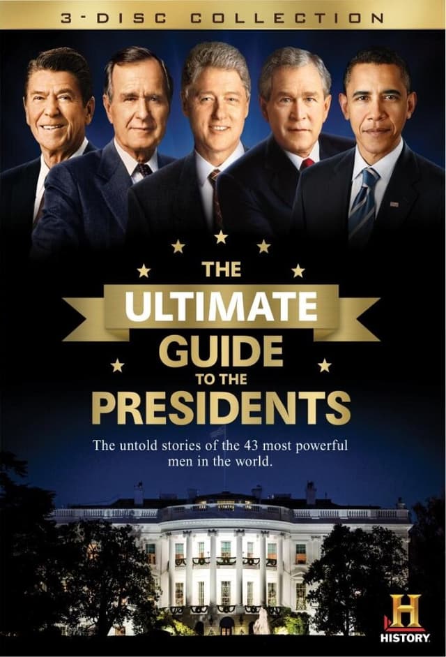 The Ultimate Guide to the Presidents