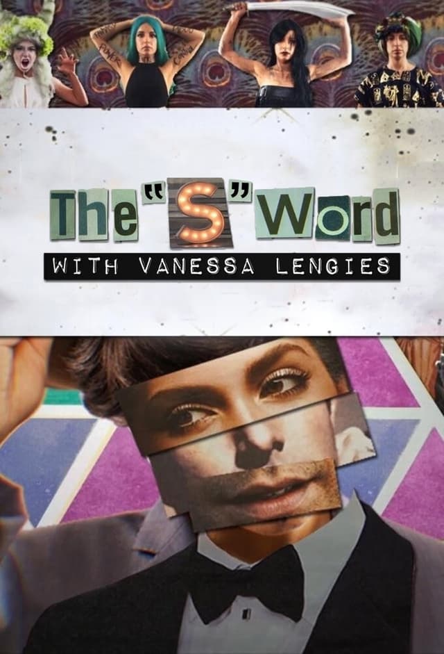 The "S" Word with Vanessa Lengies