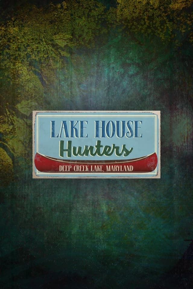 Lake House Hunters