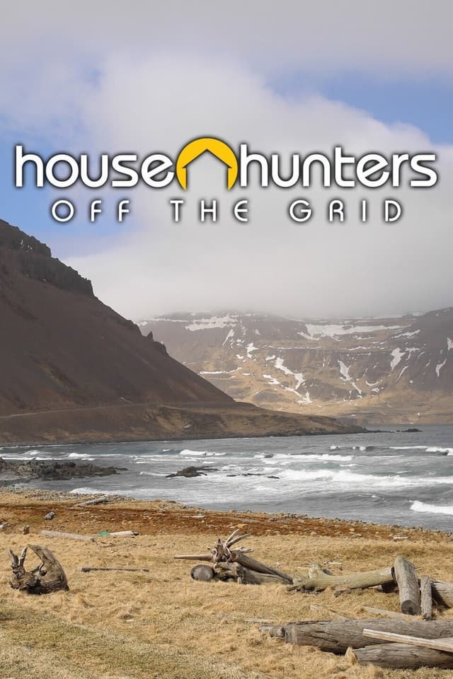 House Hunters Off the Grid