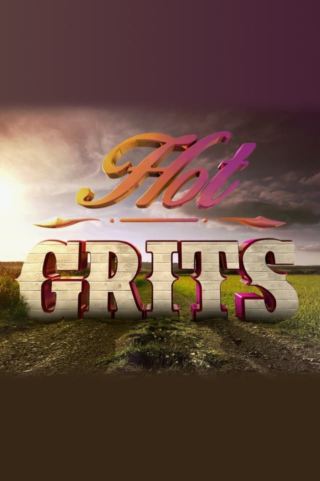 Hot GRITS