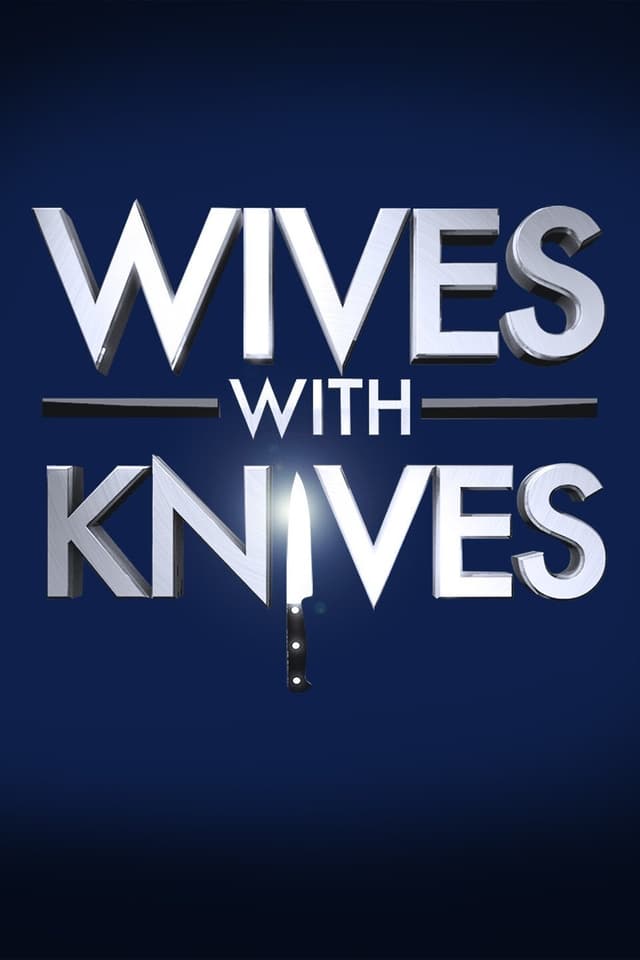 Wives with Knives