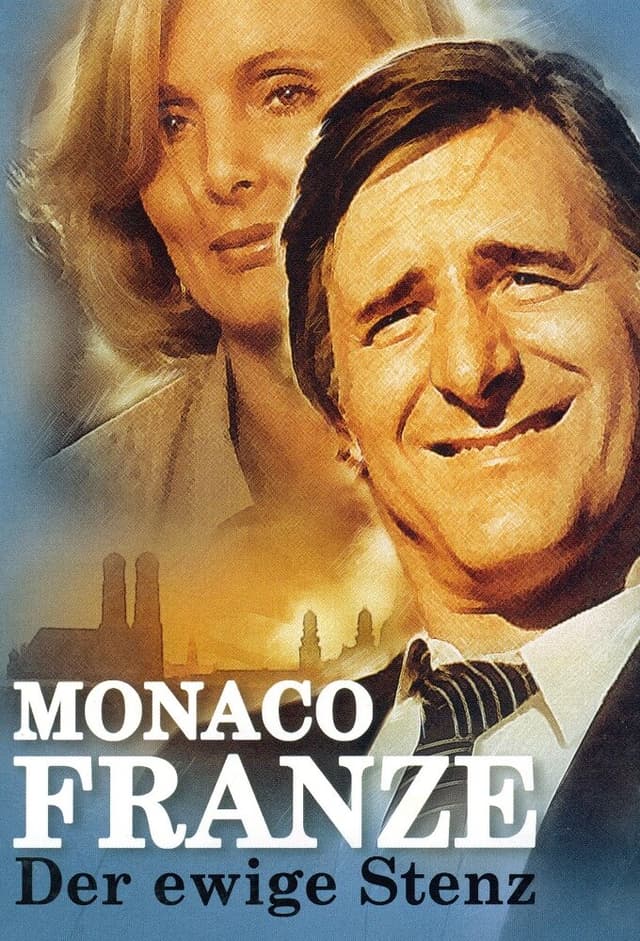 Monaco Franze - Der ewige Stenz