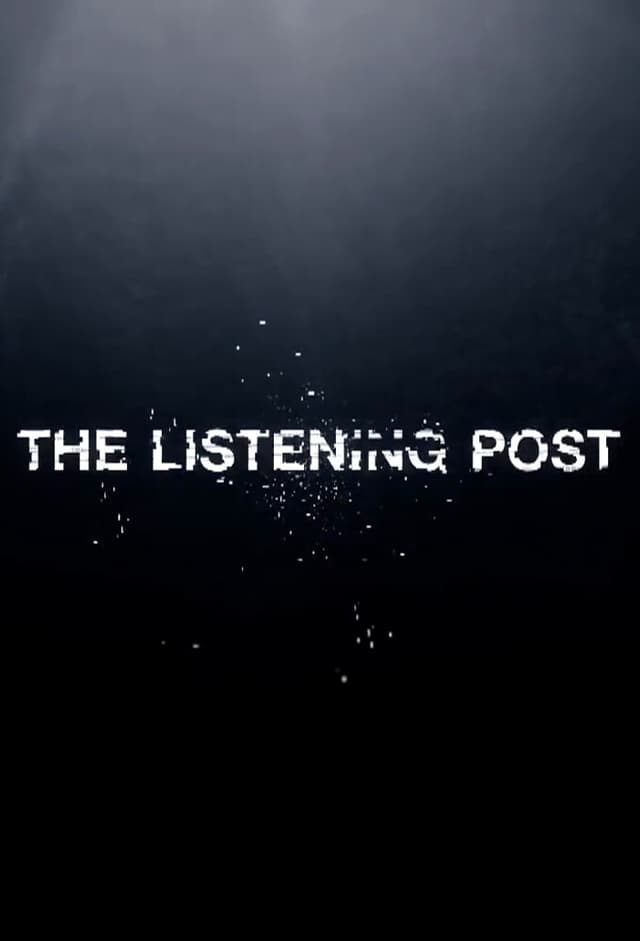 The Listening Post