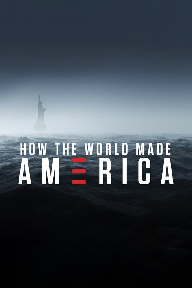 How the World Made America