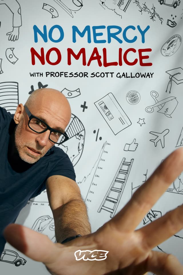 No Mercy, No Malice with Professor Scott Galloway
