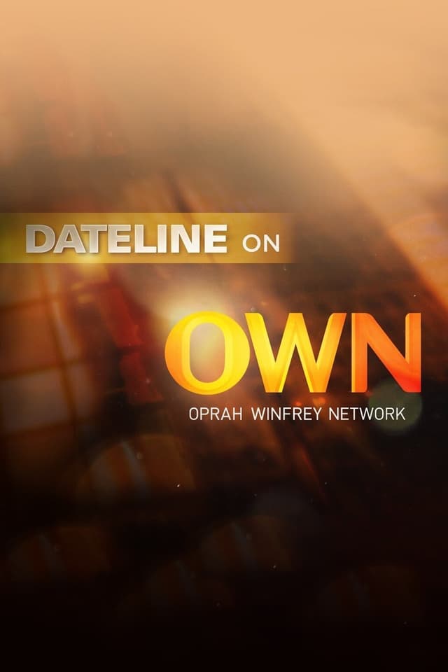 Dateline on OWN