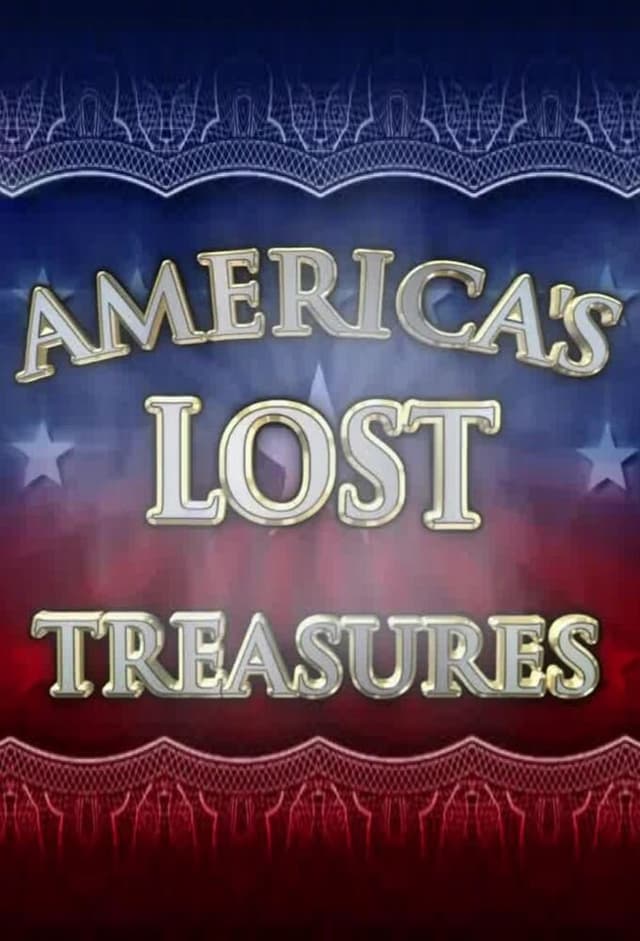 America's Lost Treasures